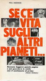 Se c'è vita sugli altri pianeti