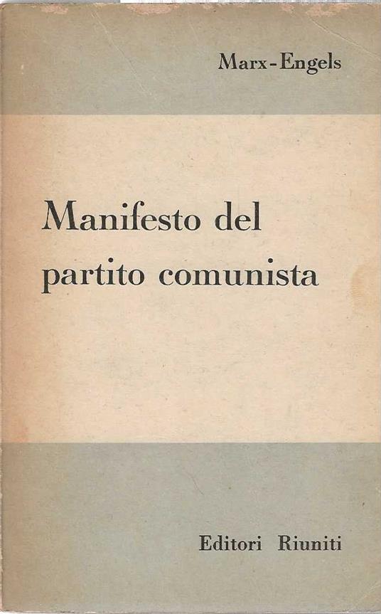 Manifesto del Partito comunista - Karl Marx - Libro Usato - Editori Riuniti  