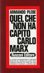 Quel che non ha capito Carlo Marx