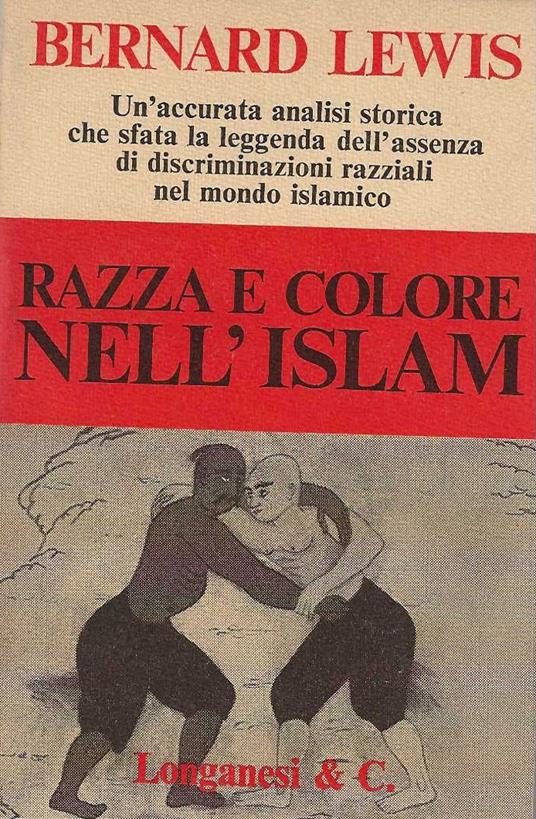 Razza e colore nell'islam - Bernard Lewis - copertina