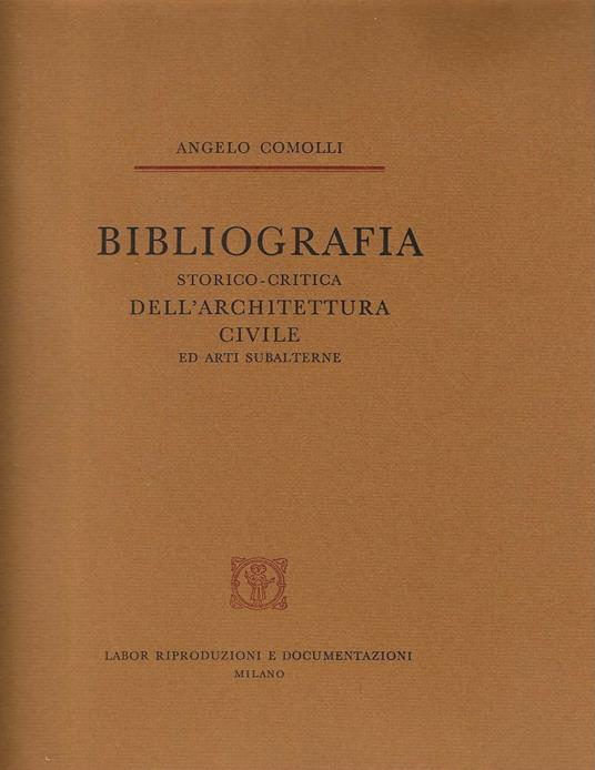 Bibliografia storico-critica dell'architettura civile ed arti subalterne - Angelo Comolli - copertina