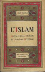 L' islam Manuale Delle Credenze Ed Istituzioni Musulmane