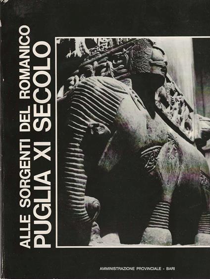 Alle sorgenti del romanico puglia XI secolo - copertina