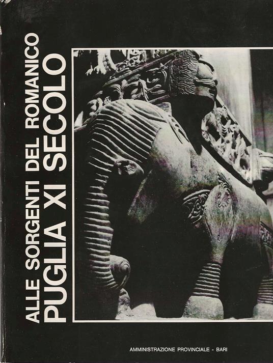 Alle sorgenti del romanico puglia XI secolo - copertina