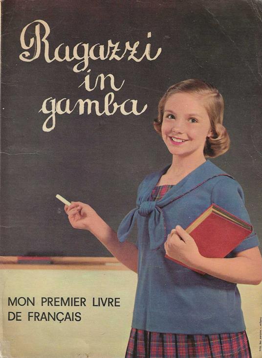 Ragazzi in gamba. mon premier livre de français - copertina
