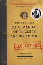 The Official C.I.A. Manual Of Trickery And Deception