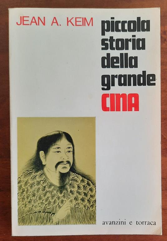 Piccola storia della Grande Cina - Jean A. Keim - copertina