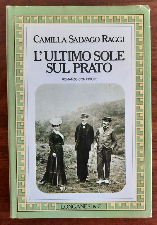 L' ultimo sole sul prato - Camilla Salvago Raggi - copertina