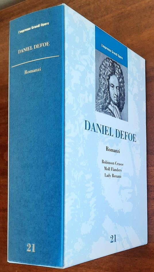 Daniel Defoe : Romanzi ( Robinson Crusoe - Moll Flanders - Lady Roxana ) - Daniel Defoe - copertina
