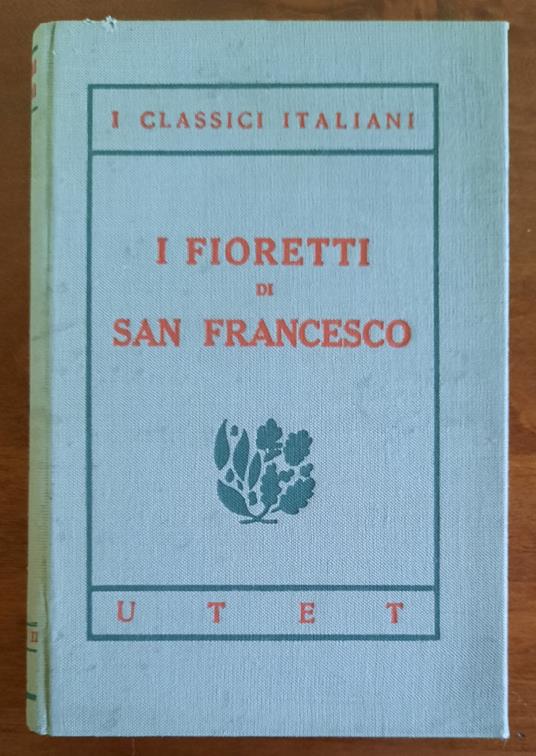I fioretti di San Francesco - Francesco d'Assisi (san) - copertina