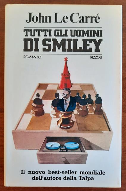 Tutti gli uomini di Smiley - John Le Carré - copertina