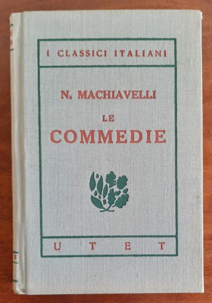 Le commedie - Niccolò Machiavelli - copertina