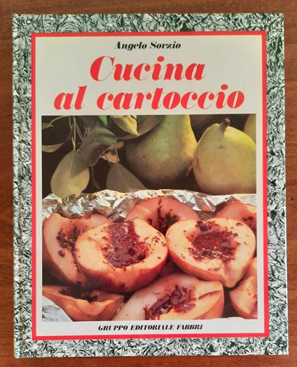 Cucina al cartoccio - Angelo Sorzio - copertina