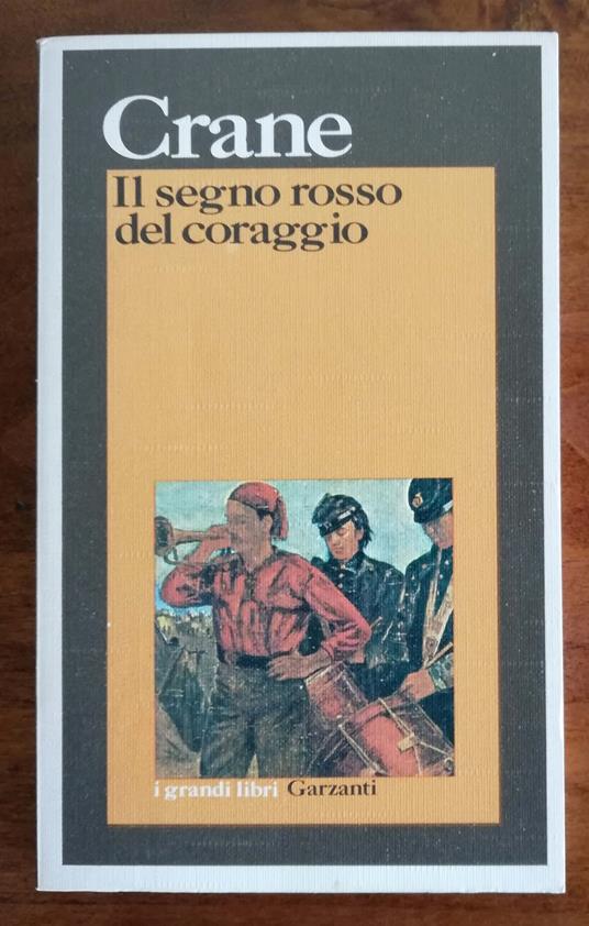 Il segno rosso del coraggio - Stephen Crane - copertina