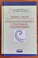 Medicina psicosomatica e psicoanalisi contemporanea