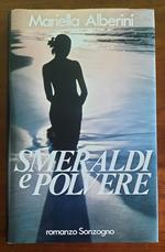 Smeraldi e polvere