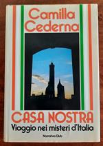 Casa nostra. Viaggio nei misteri d’Italia