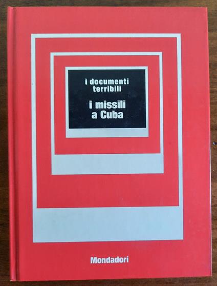 I missili a Cuba - Guido Gerosa - copertina