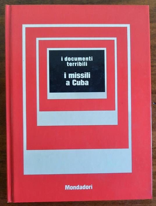 I missili a Cuba - Guido Gerosa - copertina
