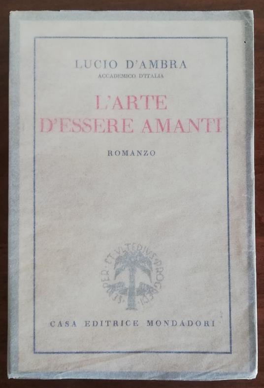 L' arte d'essere amanti - Lucio D’Ambra - copertina