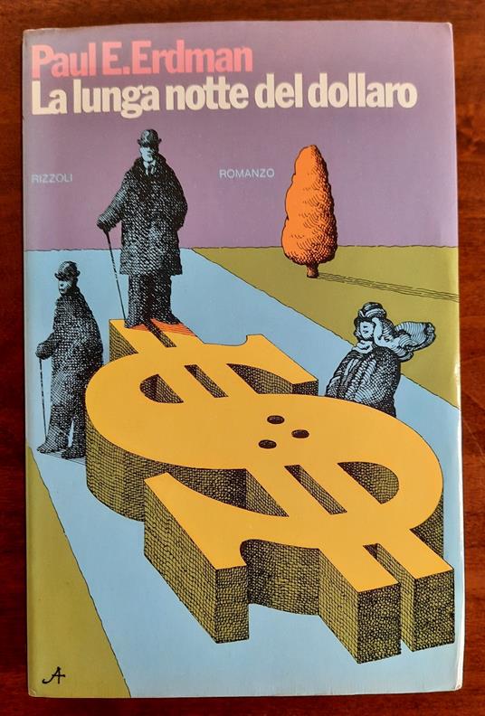 La lunga notte del dollaro - Paul E. Erdman - copertina