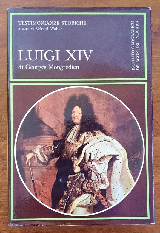 Luigi XIV - Georges Mongredien - copertina