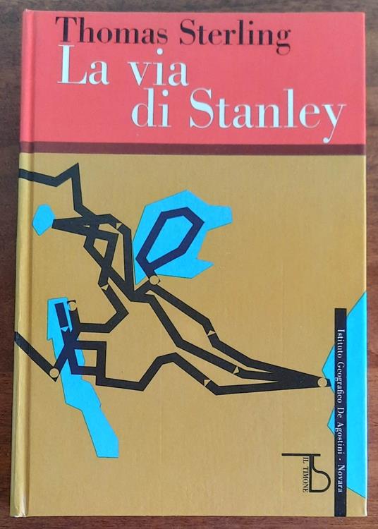 La via di Stanley - Thomas Sterling - copertina