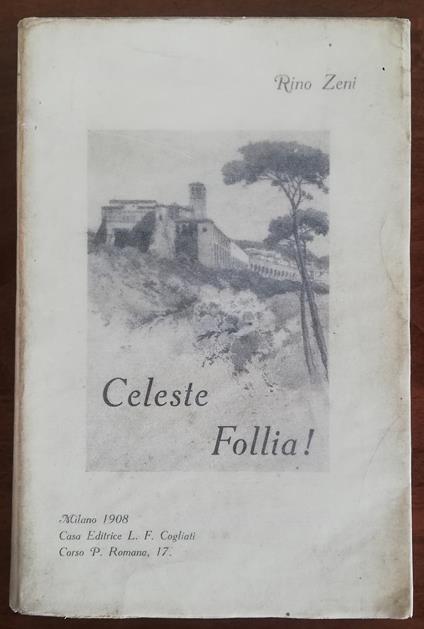 Celeste Follia ! Profili, sfumature, leggende - copertina