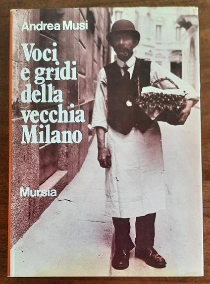 Voci e gridi della vecchia Milano - copertina