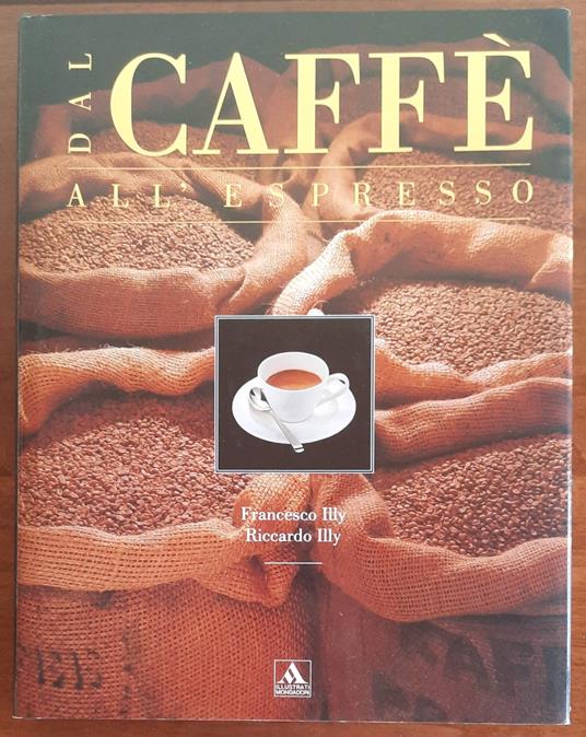 Dal caffè all’espresso - copertina