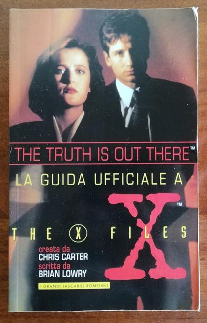 The Truth is out there. La guida ufficiale a The X Files - copertina