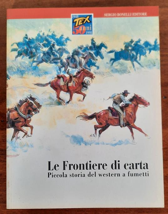 Le Frontiere di carta. Piccola storia del western a fumetti - copertina
