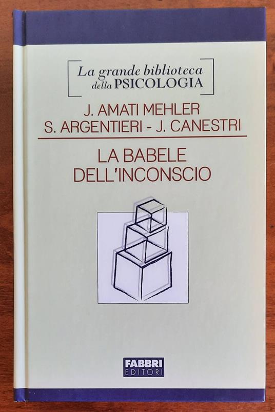 La babele dell’inconscio. Lingua madre e lingue straniere nella dimensione psicoanalitica - copertina