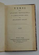 Versi di Anauro Tessalideo, p.a. della colonia alfea ed accademico rozzo
