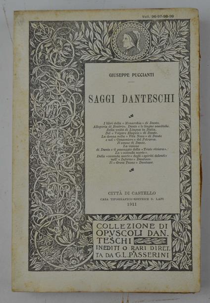 Saggi danteschi. I libri della monarchia di Dante, allegoria di Beatrice, Dante e le lingue semitiche, della unità di lingua in Italia, del volgare eloquio di Dante, la donna nella vita nova di Dante e nel canzoniere del Petrarca, il sonno di Dante - copertina