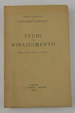 Studi sul Rinascimento. Seconda edizione riveduta ed accresciuta