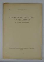 Codices Trivultiani antiquiores (ab VIII usque ad XII saeculum)