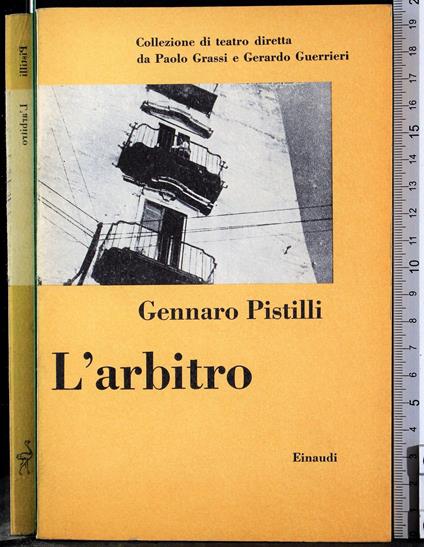 L' arbitro - Gennaro Pistilli - copertina