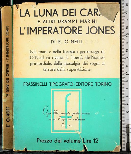 Luna dei Caraibi e altri drammi marini. Imperatore Jones - O'Neill - copertina