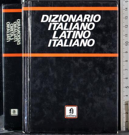 Dizionario italiano latino italiano - copertina