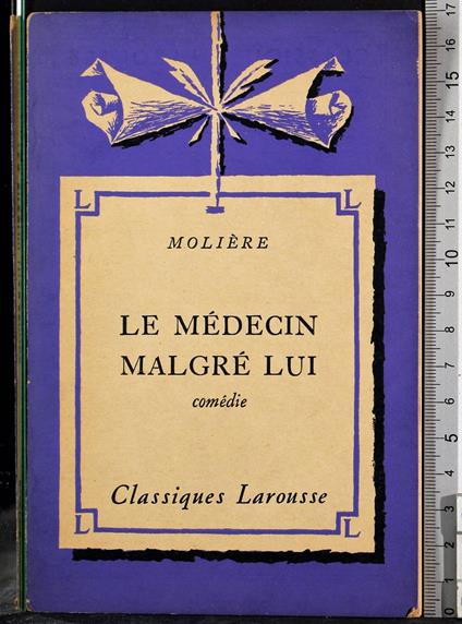 Le medecin Malgré lui - Molière - copertina