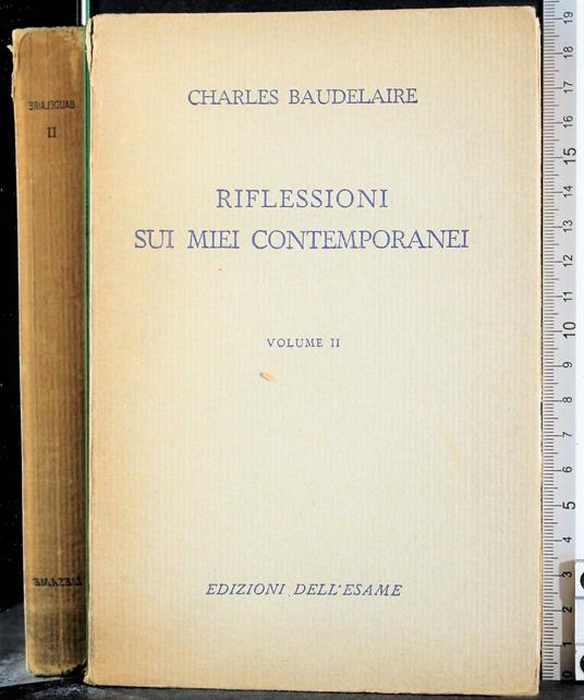 Riflessioni sui miei contemporanei. Vol II - Charles Baudelaire - copertina