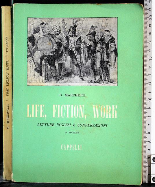 Life, fiction, Work - Marchetti - copertina