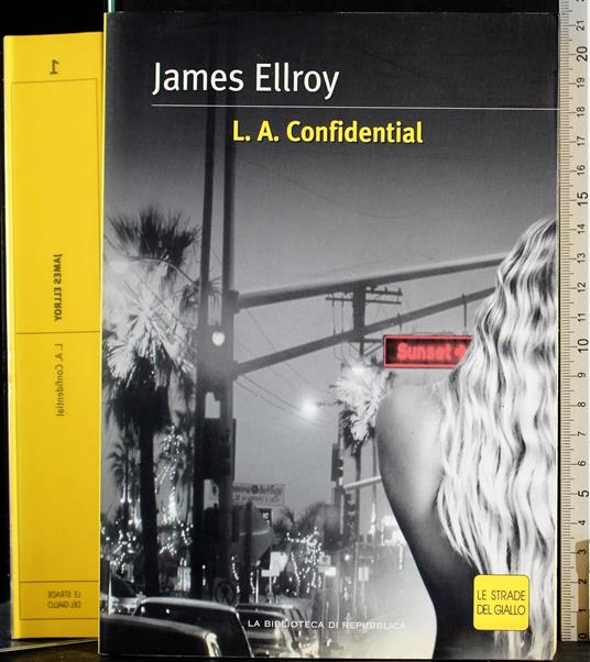 L A Confidential - James Ellroy - copertina