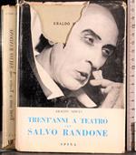 Trent'anni a teatro con Salvo Randone