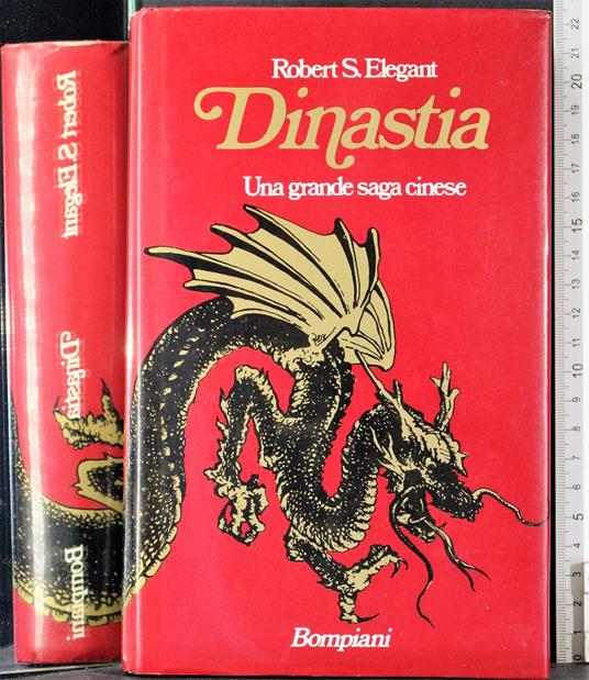 Dinastia - Robert S. Elegant - copertina