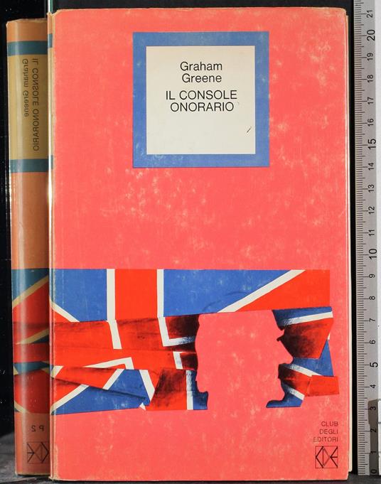 Il console onorario - Graham Greene - copertina