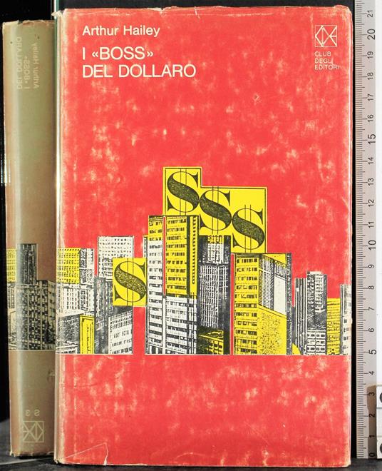 I boss del dollaro - Arthur Hailey - copertina