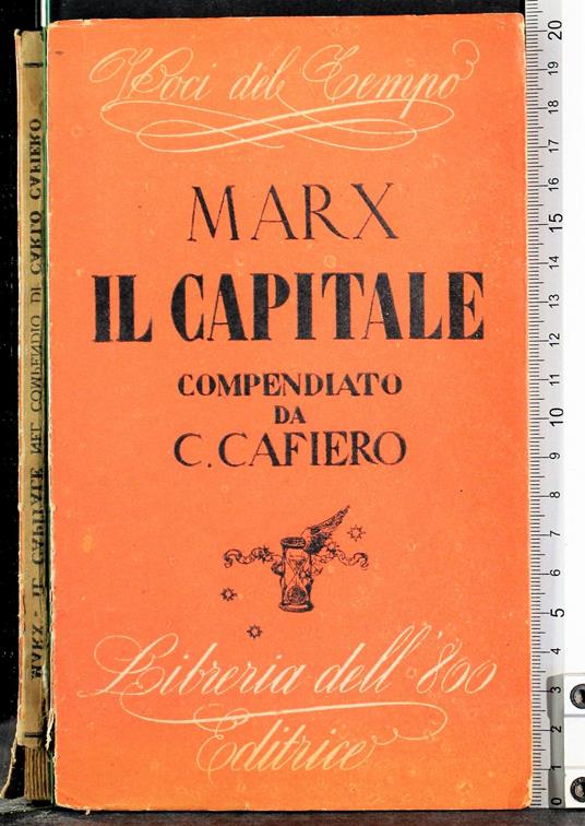 Il capitale. Compendiato da Cafiero - Mar - copertina