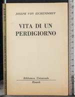 Vita di un perdigiorno
